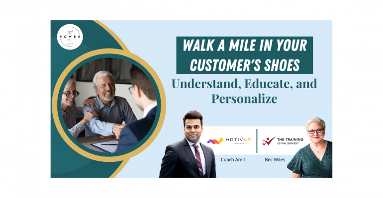 Walk a mile in your customer's shoes